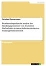 Title: Wettbewerbspolitische Analyse der Handlungsparameter von deutschen Hochschulen in einem freiheitsorientierten Studiengebührenmodell