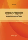 Titel: Konzeption und Implementierung eines Ansatzes zur Bestätigung von Meldungen im Social Reporting anhand raum-zeitlicher Regeln