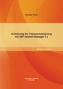 Titel: Evaluierung der Testautomatisierung mit SAP Solution Manager 7.1