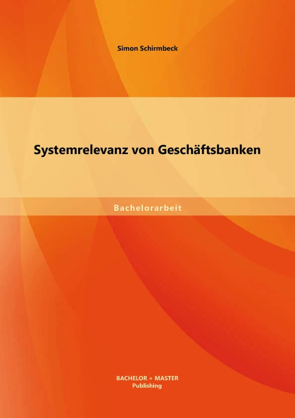 Titel: Systemrelevanz von Geschäftsbanken