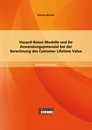 Titel: Hazard-Raten-Modelle und ihr Anwendungspotenzial bei der Berechnung des Customer Lifetime Value