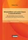 Titel: Wirtschaftliche und soziale Chance in Schwellenländern: Das Joint Venture Danone Grameen als Vorreiter des Social Entrepreneurships