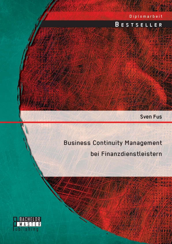 Titel: Business Continuity Management bei Finanzdienstleistern