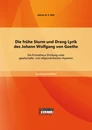 Titel: Die frühe Sturm und Drang Lyrik des Johann Wolfgang von Goethe: Die Prometheus-Dichtung unter gesellschafts- und religionskritischen Aspekten