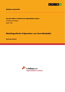 Título: Metallografische Präparation von Uran-Molybdän