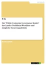 Title: Der "Public Corporate Governance Kodex" des Landes Nordrhein-Westfalen und mögliche Steuerungsdefizite