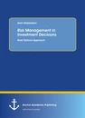 Titel: Risk Management in Investment Decisions
