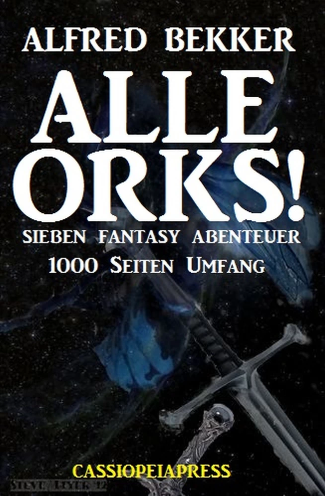 Titel: Alle Orks! Sieben Fantasy Abenteuer