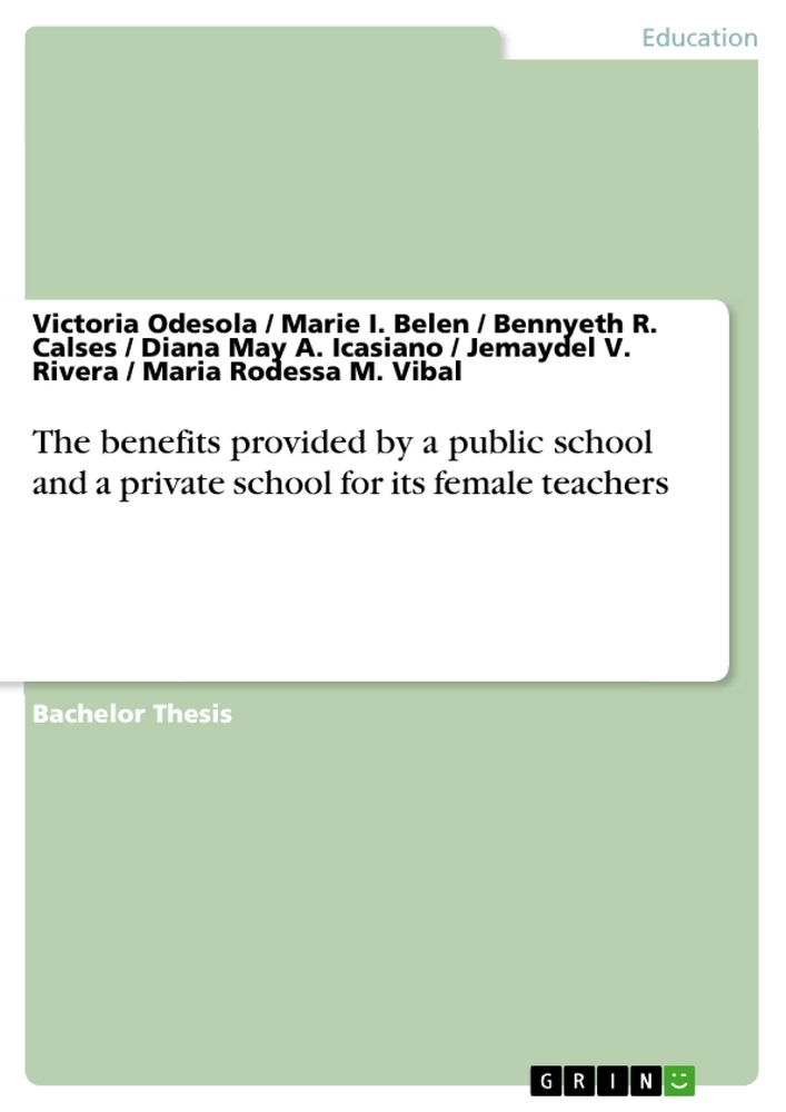 Titel: The benefits provided by a public school and a private school for its female teachers