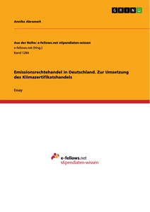 Titel: Emissionsrechtehandel in Deutschland. Zur Umsetzung des Klimazertifikatshandels