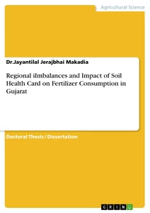 Title: Regional iImbalances and Impact of Soil Health Card on Fertilizer Consumption in Gujarat