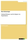 Titel: Cultural Distance and its Impact on Expatriation