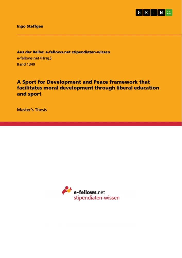 Titel: A Sport for Development and Peace framework that facilitates moral development through liberal education and sport