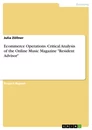 Título: Ecommerce Operations. Critical Analysis of the Online Music Magazine "Resident Advisor"