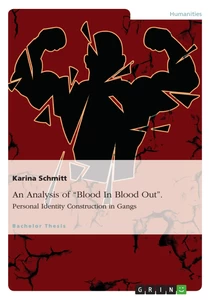 Título: An Analysis of “Blood In Blood Out”. Personal Identity Construction in Gangs