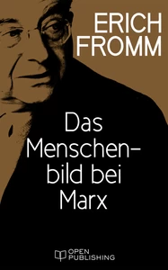 Titel: Das Menschenbild bei Marx