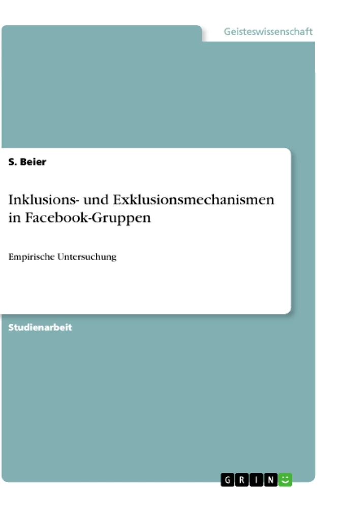 Título: Inklusions- und Exklusionsmechanismen in Facebook-Gruppen