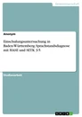 Titel: Einschulungsuntersuchung in Baden-Württemberg. Sprachstandsdiagnose mit HASE und SETK 3-5
