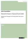 Titre: Manual for Trainers of Special Needs Adults