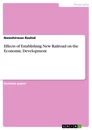 Título: Effects of Establishing New Railroad on the Economic Development