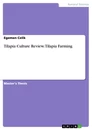 Título: Tilapia Culture Review. Tilapia Farming