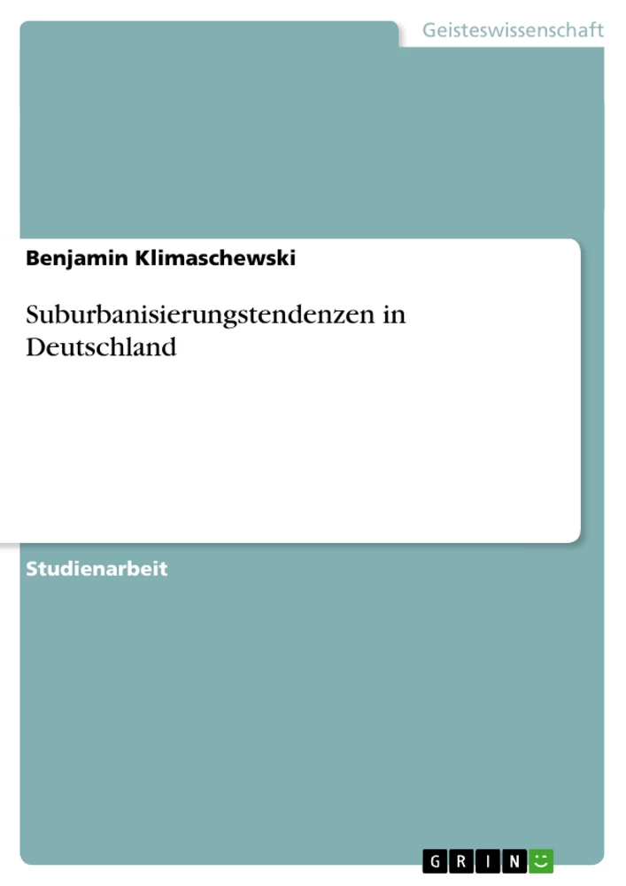 Titel: Suburbanisierungstendenzen in Deutschland