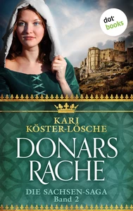Titel: Donars Rache - Zweiter Roman der Sachsen-Saga
