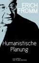 Titel: Humanistische Planung