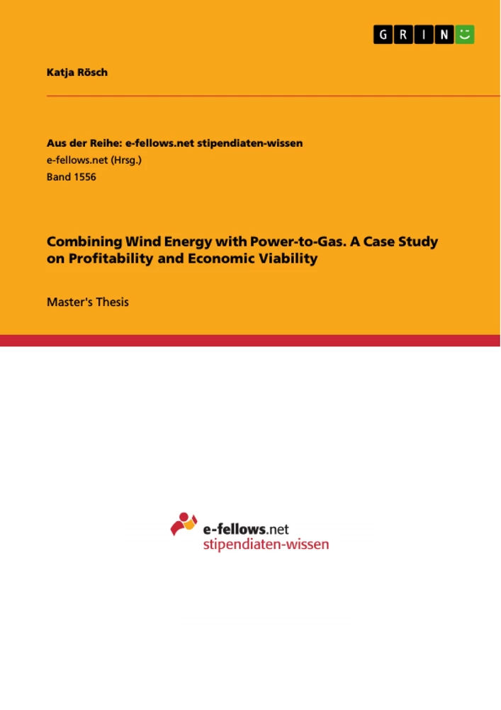Titel: Combining Wind Energy with Power-to-Gas. A Case Study on Profitability and Economic Viability