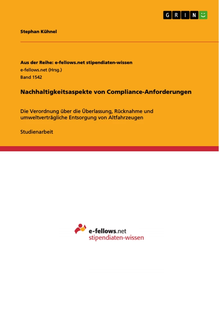 Titel: Nachhaltigkeitsaspekte von Compliance-Anforderungen