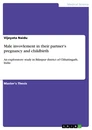 Titre: Male invovlement in their partner's pregnancy and childbirth