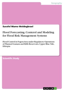 Titel: Flood Forecasting, Conterol and Modeling for Flood Risk Management Systems