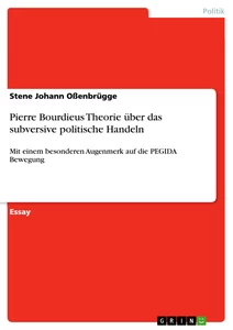 Título: Pierre Bourdieus Theorie über das subversive politische Handeln