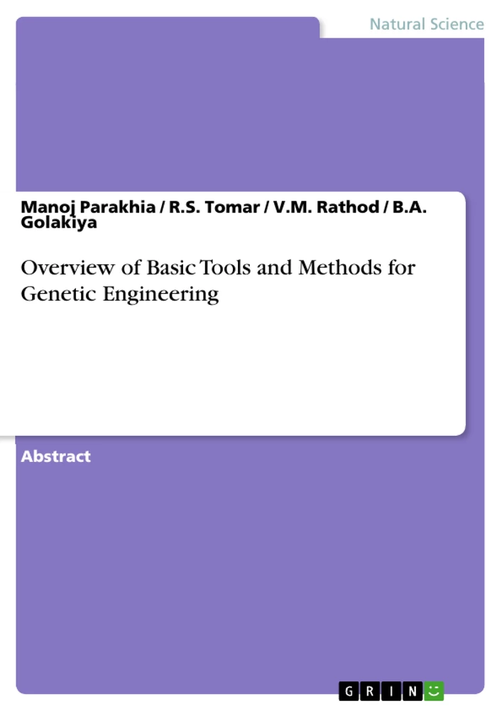 Title: Overview of Basic Tools and Methods for Genetic Engineering