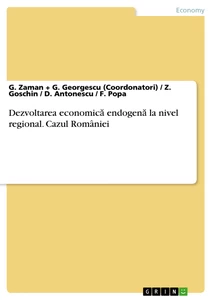 Título: Dezvoltarea economică endogenă la nivel regional. Cazul României