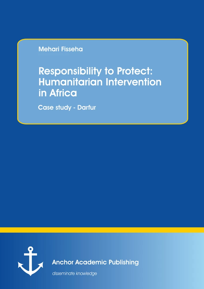 Title: Responsibility to Protect: Humanitarian Intervention in Africa