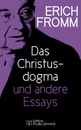 Titel: Das Christusdogma und andere Essays