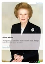 Titre: Thatcher zur Deutschen Frage. Bedenkenträgerin gegen die Einheit