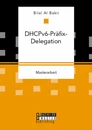 Titel: DHCPv6-Präfix-Delegation