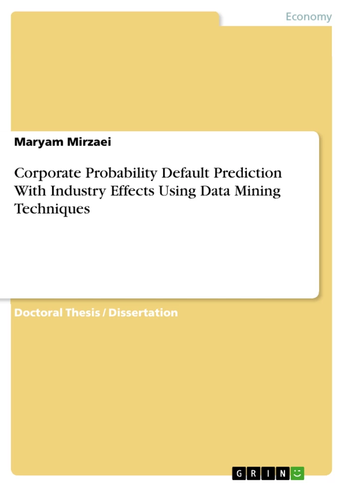 Titel: Corporate Probability Default Prediction With Industry Effects Using Data Mining Techniques