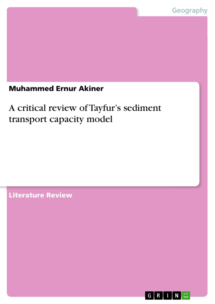 Titel: A critical review of Tayfur’s sediment transport capacity model