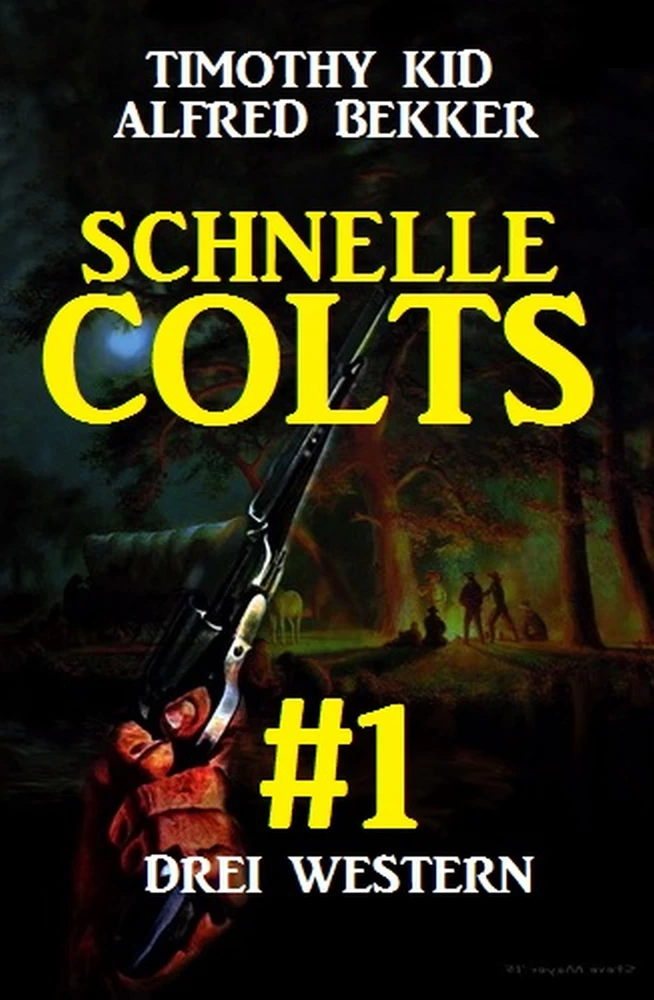 Titel: Schnelle Colts #1