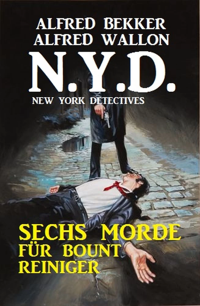 Titel: N.Y.D. - Sechs Morde für Bount Reiniger (New York Detectives)