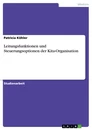 Titel: Leitungsfunktionen und Steuerungsoptionen der Kita-Organisation