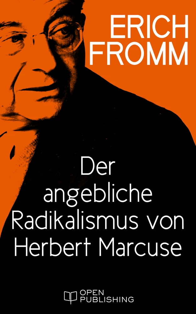 Titel: Der angebliche Radikalismus von Herbert Marcuse