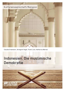 Titre: Indonesien. Die muslimische Demokratie