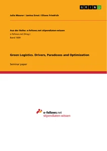 Titre: Green Logistics. Drivers, Paradoxes and Optimization