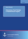 Title: Intravenous fluid therapy in Maxillofacial Surgery