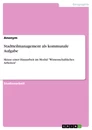 Title: Stadtteilmanagement als kommunale Aufgabe