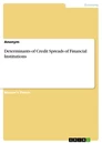 Titre: Determinants of Credit Spreads of Financial Institutions